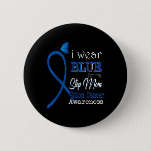 Ribbon I Wear Blue For Step Mum Colon Cancer Aware 6 Cm Round Badge