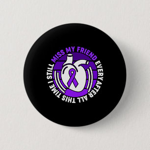 Ribbon Overdose Awareness Miss My Friend Memory 6 Cm Round Badge