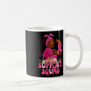 Ribbon Strong Women Support Squad Breast Cancer  Coffee Mug