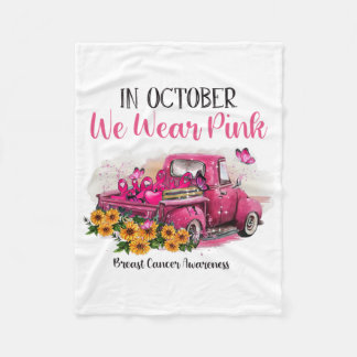 Ribbon Truck In October We Wear Pink Breast Cancer Fleece Blanket
