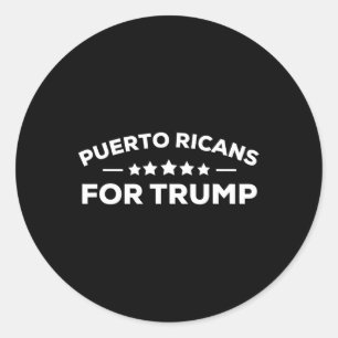 Ricans For Trump 2020 Funny Gift Shirt Men Women Classic Round Sticker