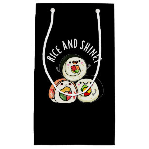 Rice And Shine Funny Sushi Roll Pun Dark BG Small Gift Bag