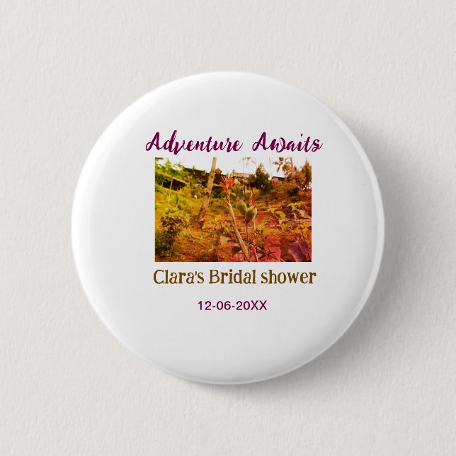 Rice fields adventure awaits bridal shower name fa 6 cm round badge (Front)