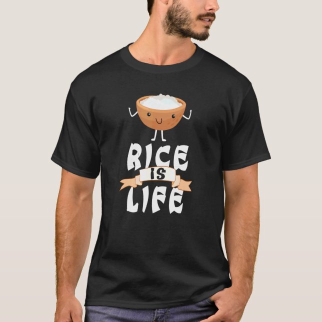 Rice Is Life 1 T-Shirt (Front)