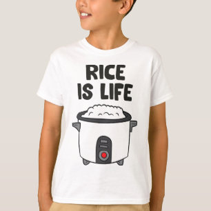 Rice Is Life Asian Food Chinese Rice Love Rice T-Shirt