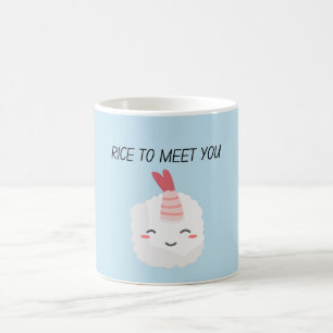 Rice To Meet You Kawaii Sushi Coffee Mug