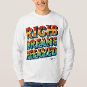 Rich Dreams Realised" Multi-Coloured T-Shirt