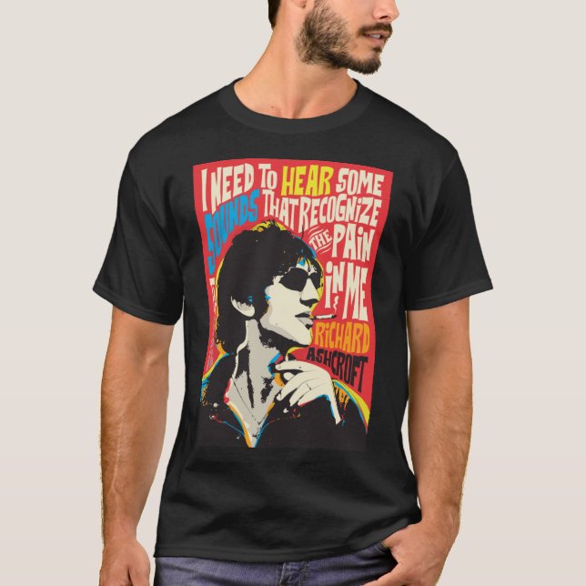 Richard Ashcroft Pop Art Quote Classic T-Shirt (Front)
