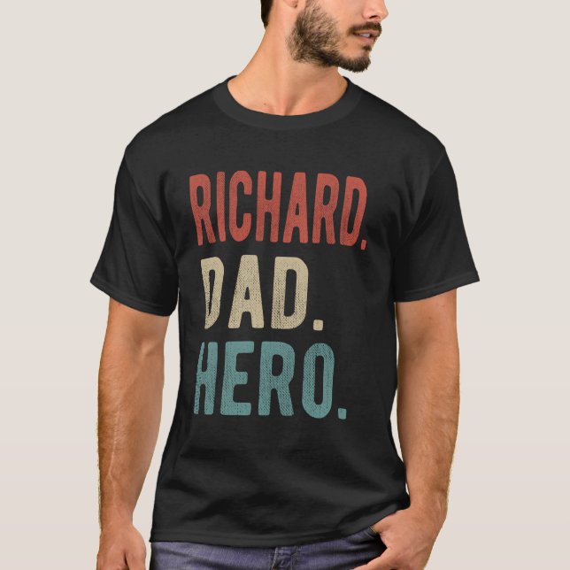 Richard Dad Hero T-Shirt (Front)