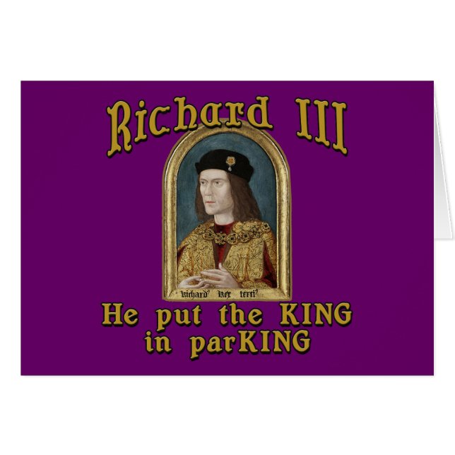 Richard III Put the King in ParKING tshirt (Front Horizontal)