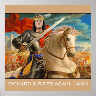 Richard III rides again! Poster