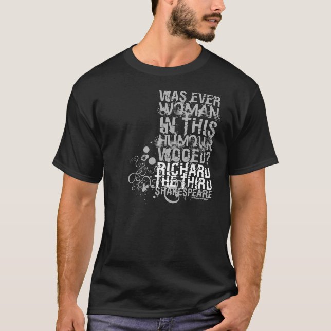 Richard III Wooed Quote (B&W) T-Shirt (Front)
