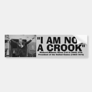 RICHARD NIXON "I am not a crook" Quote Bumper Sticker