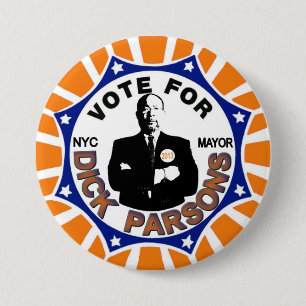 Richard Parsons for NYC Mayor 2013 7.5 Cm Round Badge
