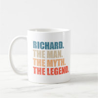 Richard The Man The Myth The Legend