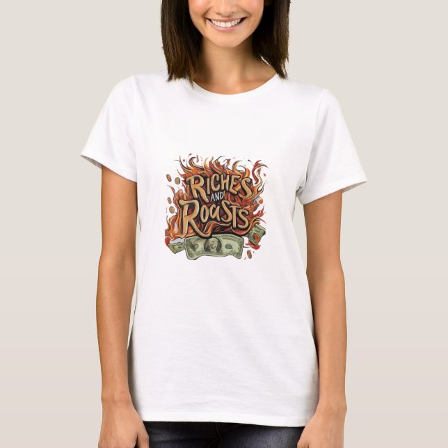 Riches Roasis T-Shirt (Front)