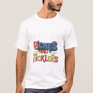"Riches & Trickles: Inspiring Quotes for Aspiring  T-Shirt