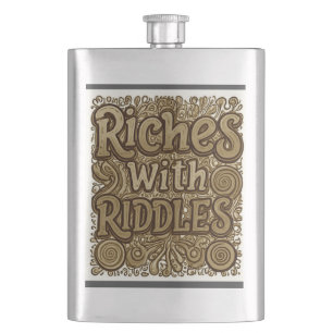 Riches with Riddles Hip Flask