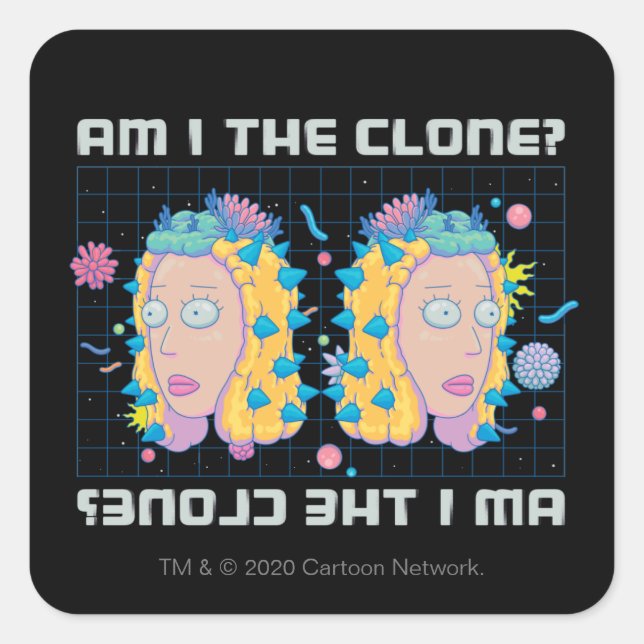 RICK AND MORTY™ | Am I The Clone? Square Sticker (Front)