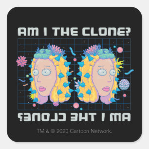 RICK AND MORTY™ Am I The Clone? Square Sticker
