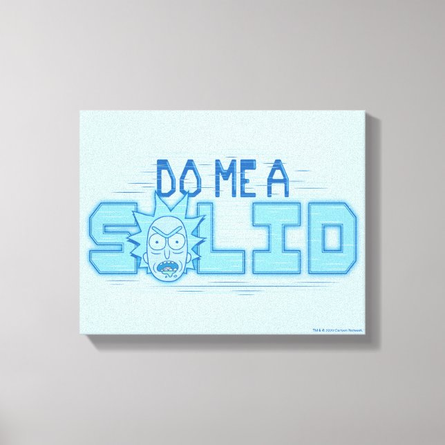 RICK AND MORTY™ | Do Me A Solid Canvas Print (Front)
