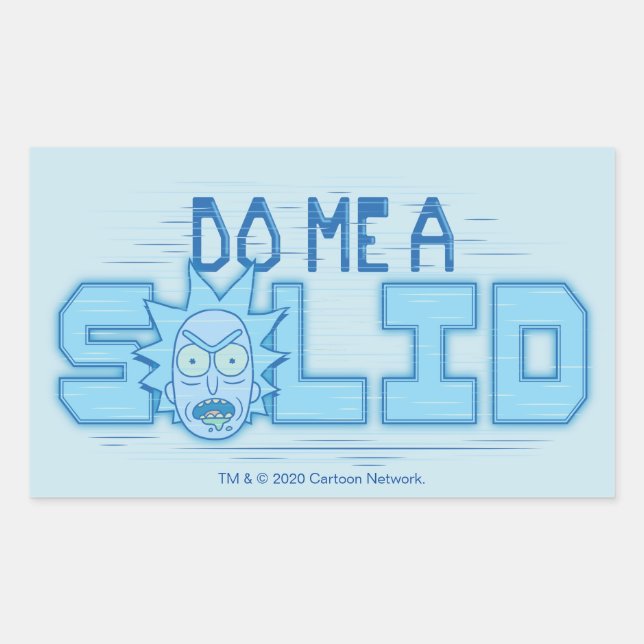 RICK AND MORTY™ | Do Me A Solid Rectangular Sticker (Front)