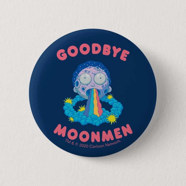 RICK AND MORTY™ | Goodbye Moonmen 6 Cm Round Badge (Front)