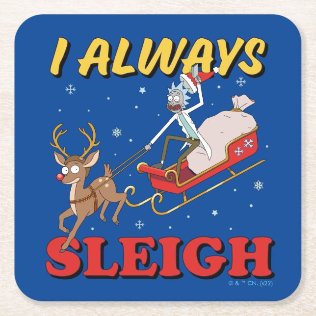 Rick and Morty | I Always Sleigh Square Paper Coaster (Front)