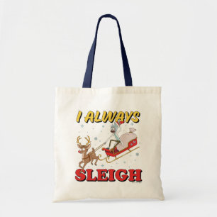 Rick and Morty   I Always Sleigh Tote Bag