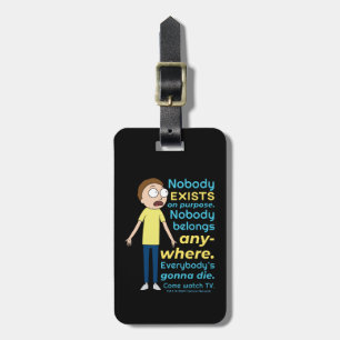 RICK AND MORTY™   Nobody Exists On Purpose Luggage Tag