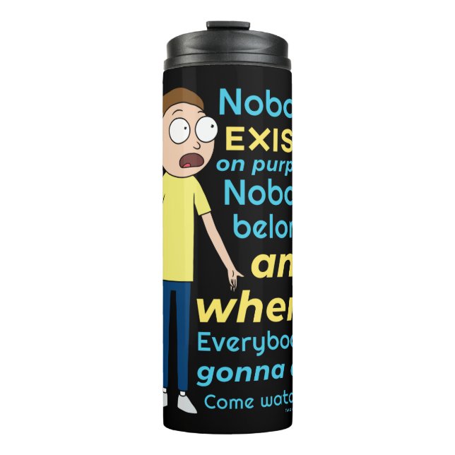 RICK AND MORTY™ | Nobody Exists On Purpose Thermal Tumbler (Front)