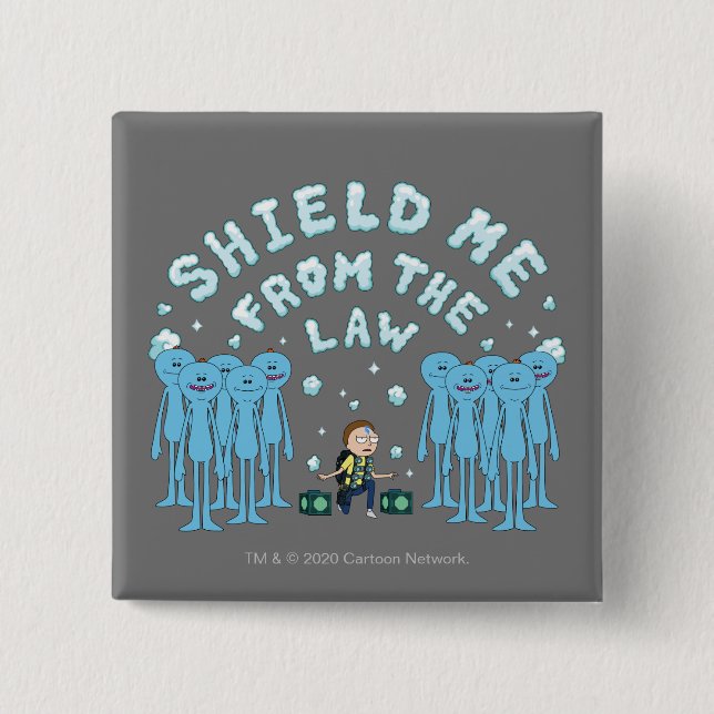 RICK AND MORTY™ | Shield Me From The Law 15 Cm Square Badge (Front)