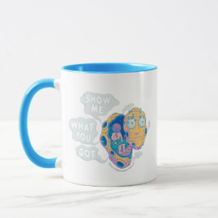 RICK AND MORTY™   SHOW ME WHAT YOU GOT MUG