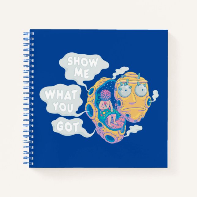 RICK AND MORTY™ | SHOW ME WHAT YOU GOT NOTEBOOK (Front)
