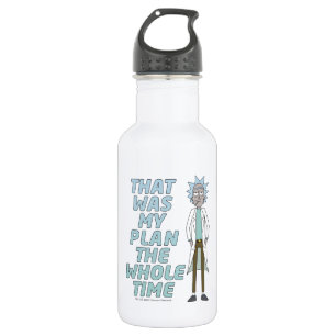 RICK AND MORTY™   That Was My Plan The Whole time 532 Ml Water Bottle