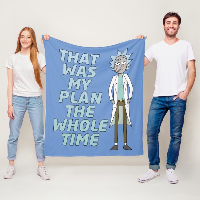 RICK AND MORTY™ | That Was My Plan The Whole time Fleece Blanket (In Situ)