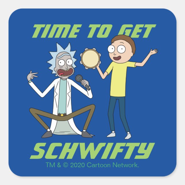 RICK AND MORTY™ | Time To Get Schwifty Square Sticker (Front)