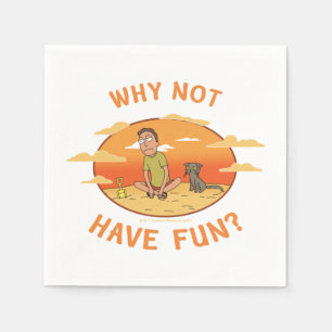 RICK AND MORTY™ Why Not Have Fun Napkin