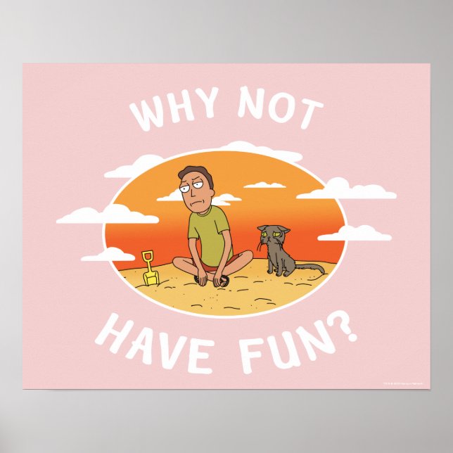 RICK AND MORTY™ | Why Not Have Fun Poster (Front)