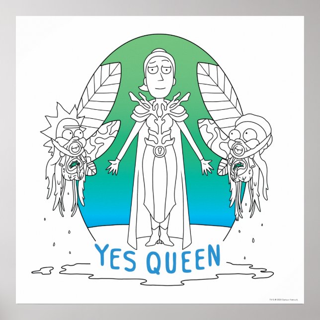 RICK AND MORTY™ | Yes Queen Poster (Front)
