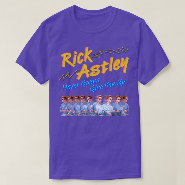 Rick Astley Never Gonna Give You Up T-Shirt (Design Front)