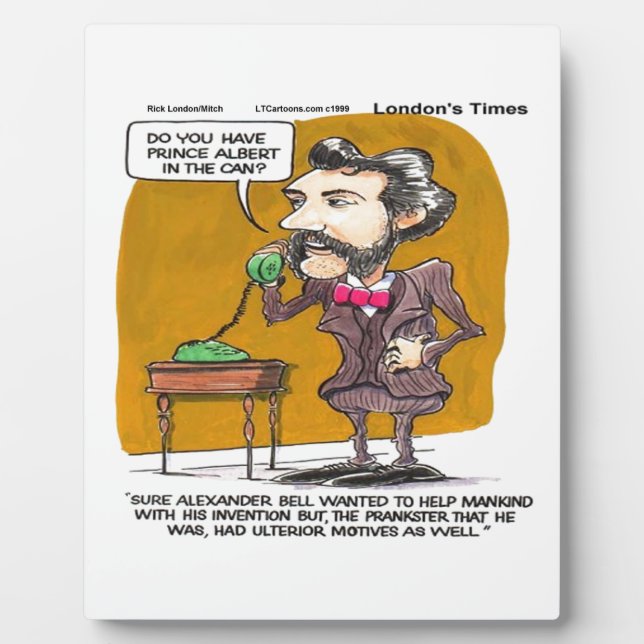 Rick London Funny Alexander Bell Phone Prank Plaque (Front)