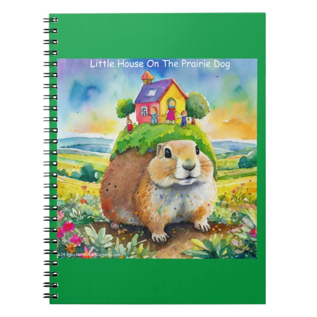 Rick London Prairie Dog Life Comic  Notebook (Front)