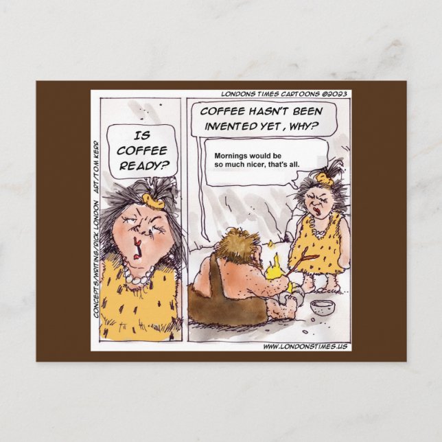 Rick London Prehistoric Coffee Funny Cartoon  Postcard (Front)