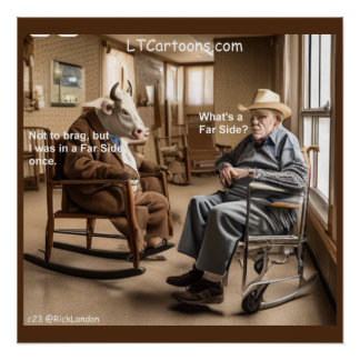 Rick London Retired Far Side Cow Likes To Brag  Poster