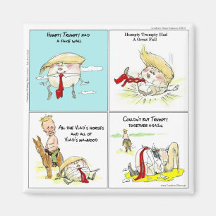 Rick London "Trumpty Dumpty" Funny Trump Gift Magnet