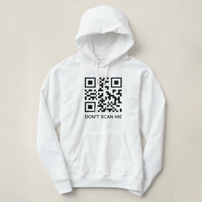 rick roll funny QR scan code don't scan me hoodie (Design Front)