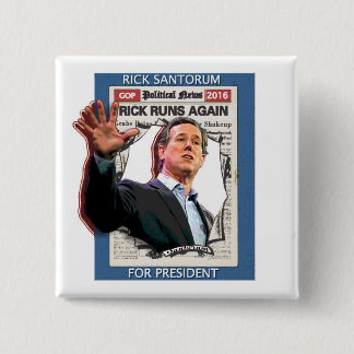 Rick Santorum 2016 15 Cm Square Badge