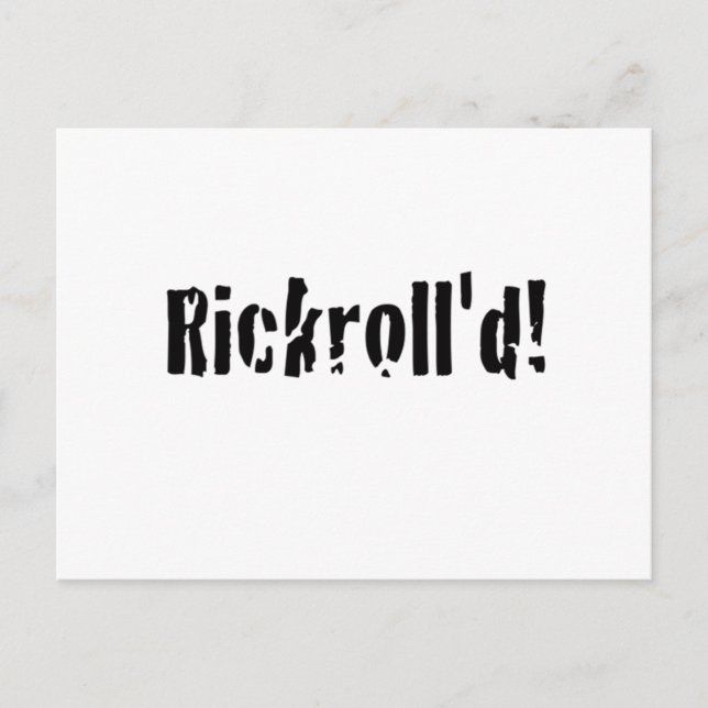 rickrolled postcard (Front)