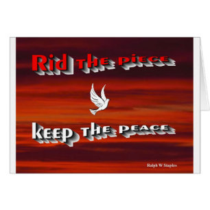 Rid the peace keep the peace,message of peace